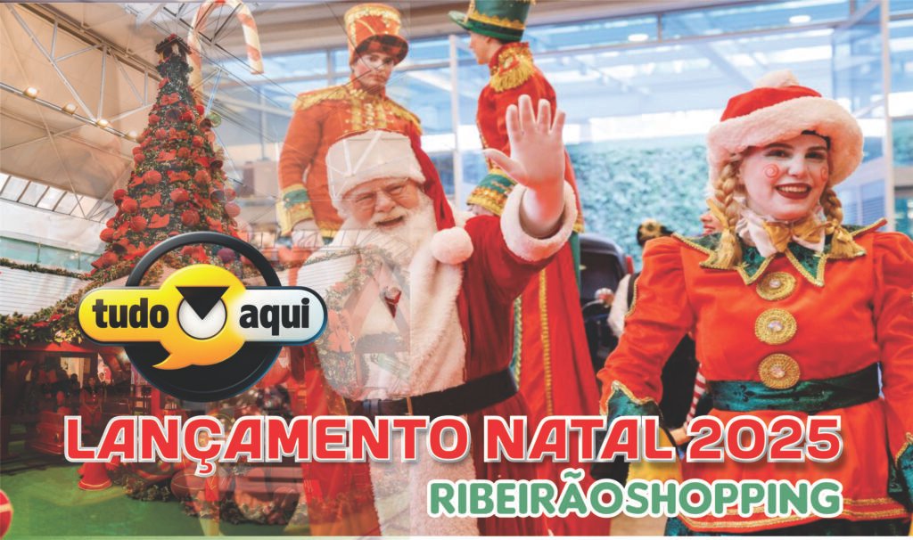 Natal 2025 no RibeirãoShopping