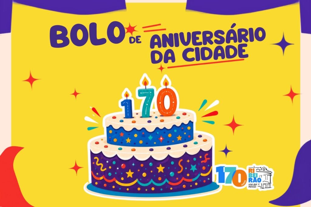 Prefeitura celebra os 170 anos de Ribeirão Preto com bolo de aniversário e programação cultural na Praça XV
